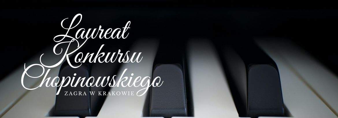 W Krakowie zagra Laureat Konkursu Chopinowskiego