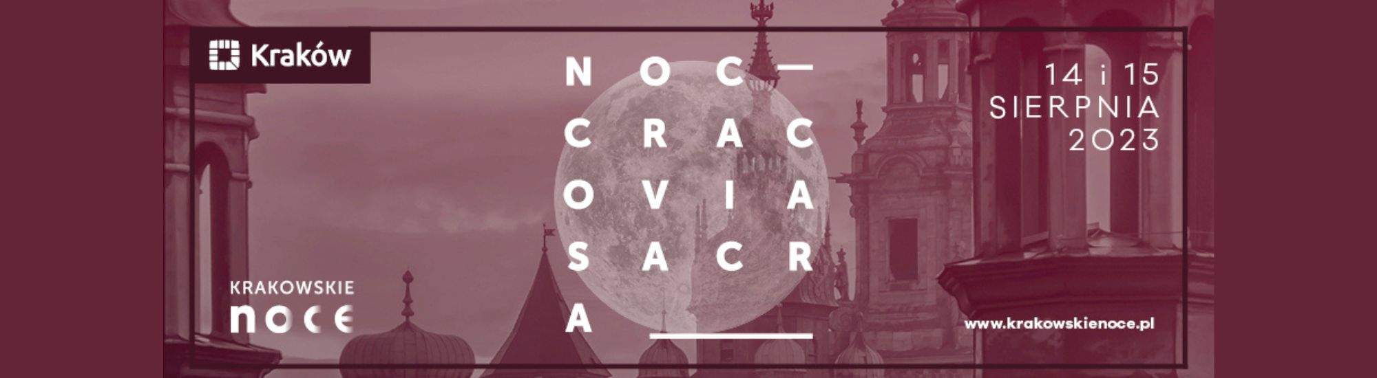 Odkrywanie sakralnego dziedzictwa Krakowa podczas Nocy Cracovia Sacra