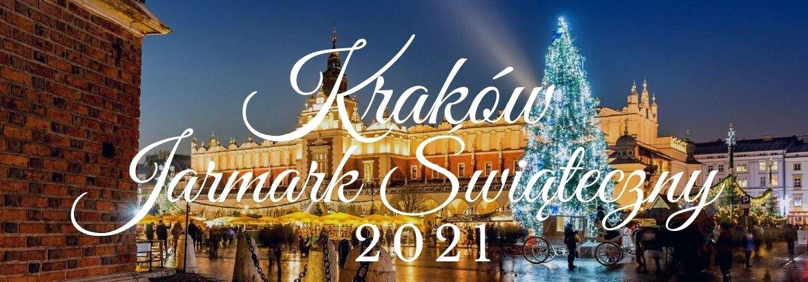 Krakowski Jarmark Świąteczny 2021 - program występów